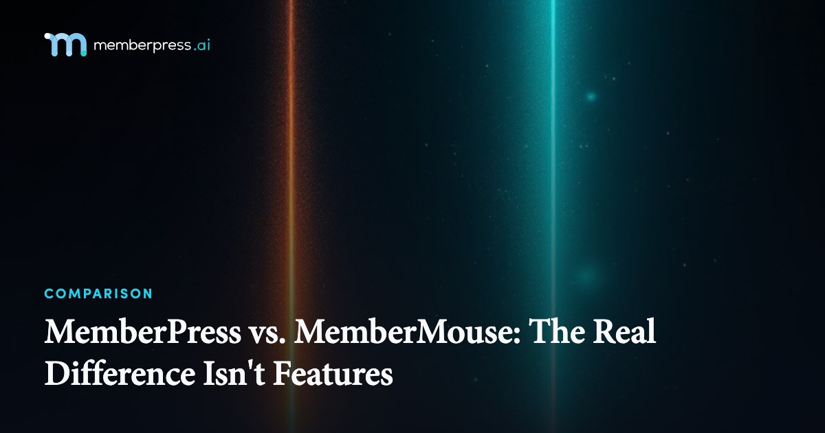 MemberPress vs. MemberMouse: The Real Difference Isn't Features