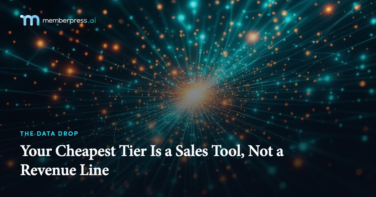 Your Cheapest Tier Is a Sales Tool, Not a Revenue Line