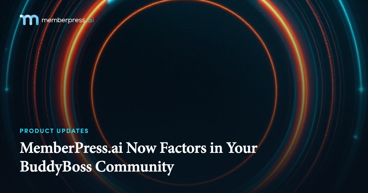 MemberPress.ai Now Factors in Your BuddyBoss Community