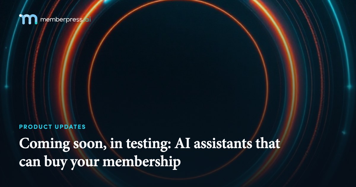Coming soon: AI assistants that can buy your membership, with a person approving the price