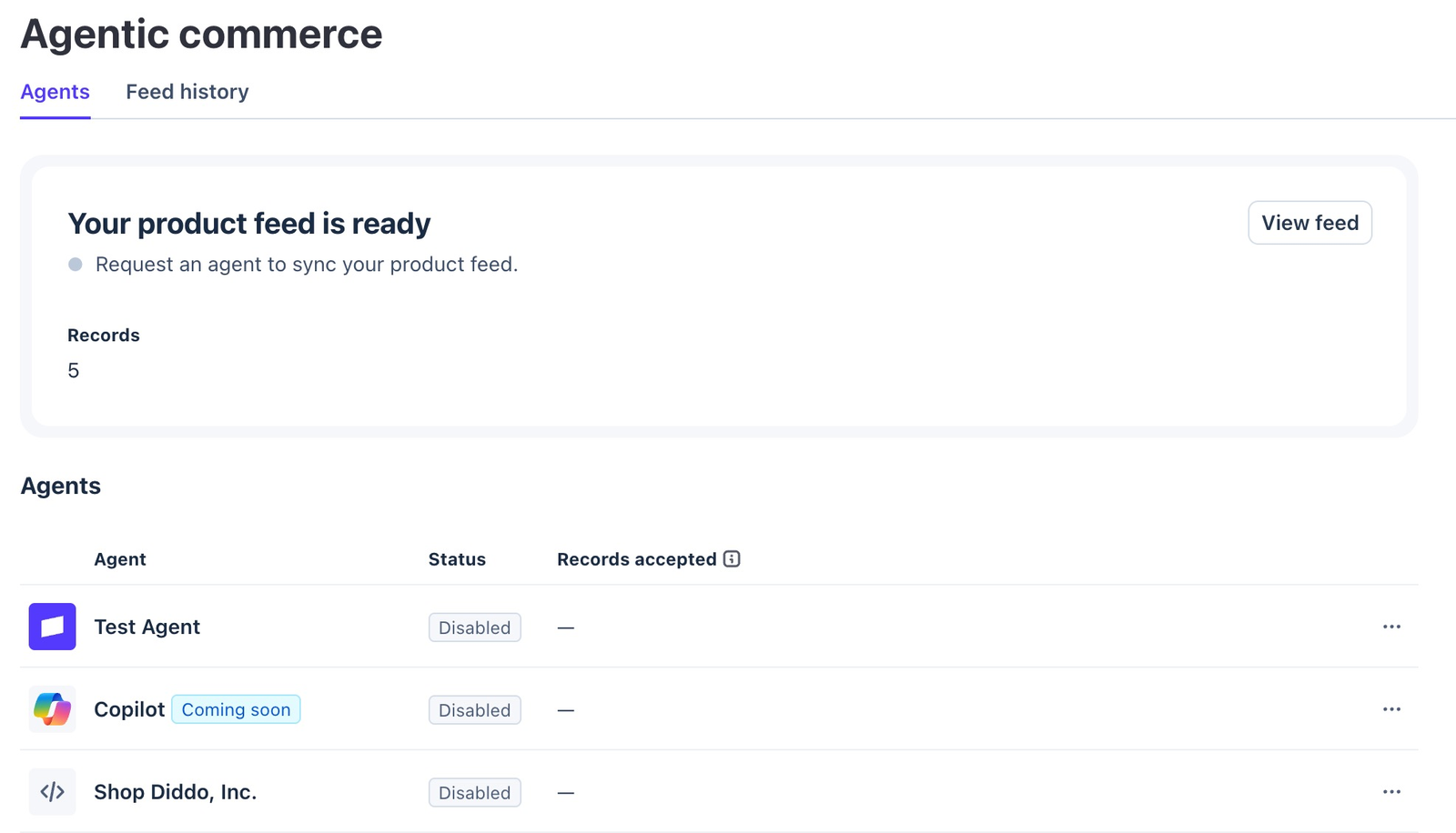 The Agents tab in Stripe's Agentic commerce page: a Your product feed is ready card with View feed, and an agent list where Test Agent, Copilot and Shop Diddo are all Disabled